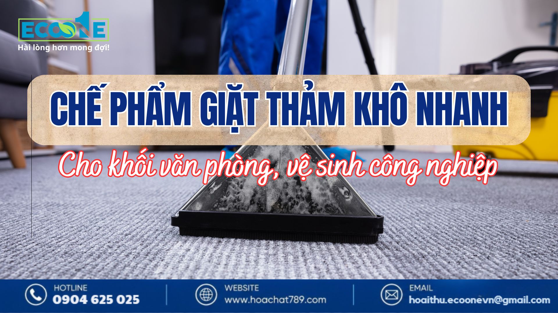 Giải Pháp Giặt Thảm Khô Nhanh Mùa Mưa Cho Văn Phòng Và Đơn Vị Vệ Sinh Công Nghiệp/Gợi ý chế phẩm giặt thảm khô nhanh mùa mưa cho khối văn phòng, vệ sinh công nghiệp